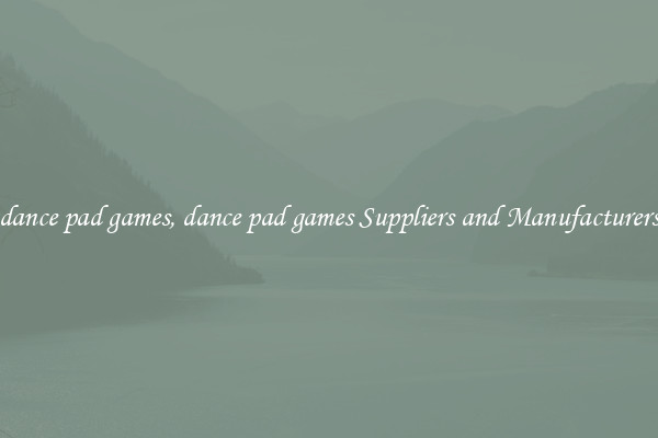 dance pad games, dance pad games Suppliers and Manufacturers