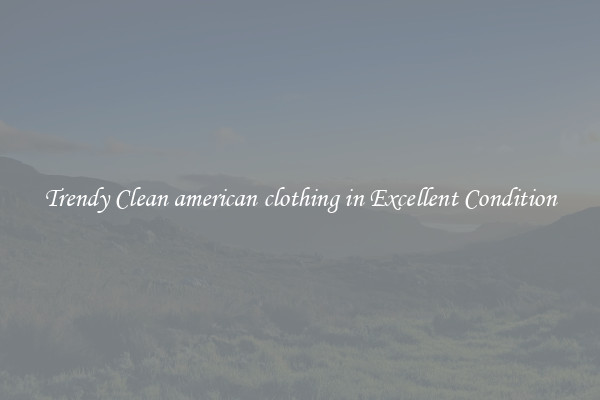Trendy Clean american clothing in Excellent Condition