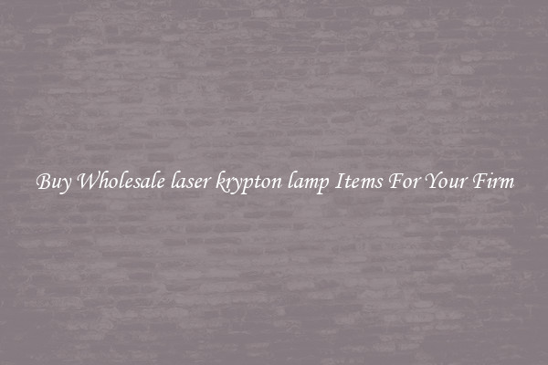 Buy Wholesale laser krypton lamp Items For Your Firm