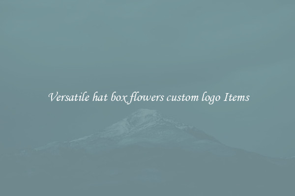 Versatile hat box flowers custom logo Items